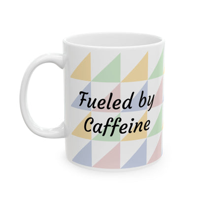 "Fueled by Caffeine" Pastel Geometric Ceramic Mug — 11oz & 15oz