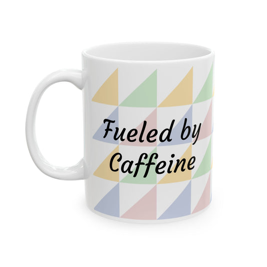 "Fueled by Caffeine" Pastel Geometric Ceramic Mug — 11oz & 15oz