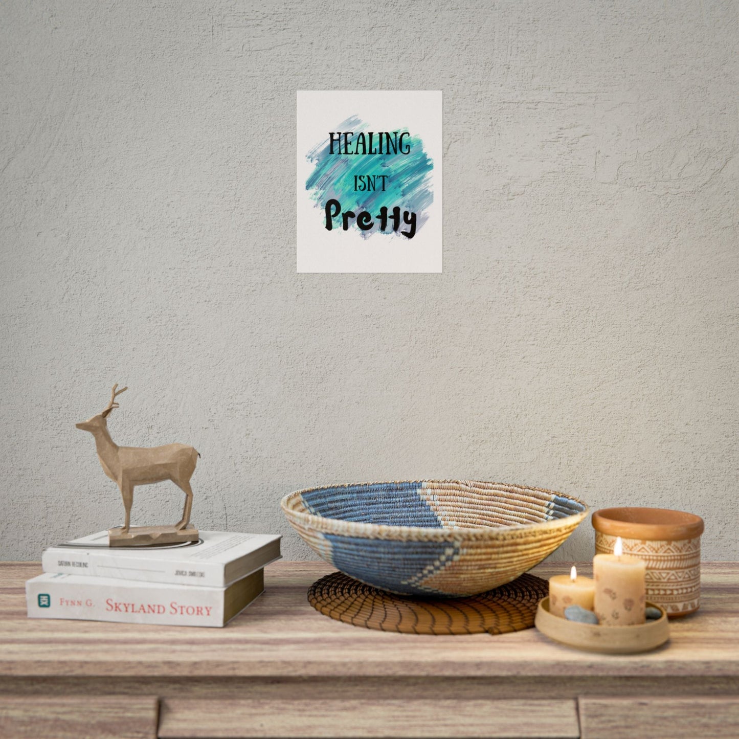 "Healing Isn’t Pretty" — Inspirational Mental Health Wall Art Print