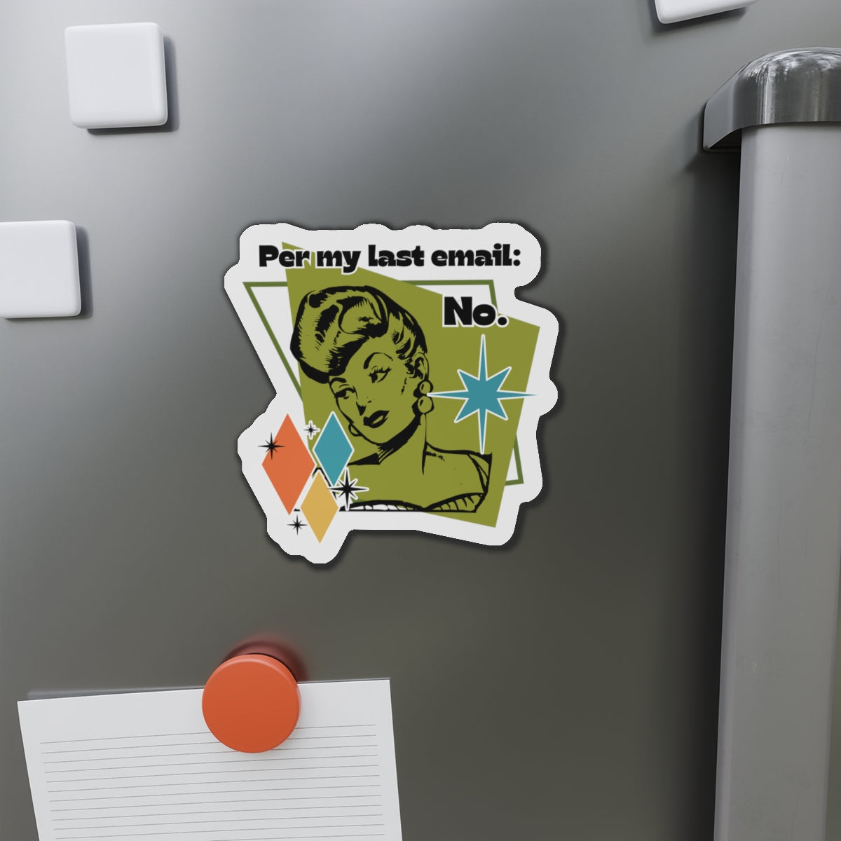 'Per my last email: No.' Die-Cut Magnet — Funny Office Fridge Sticker