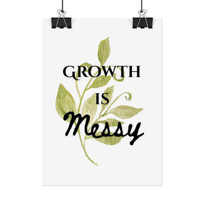 "Growth Is Messy" — Botanical Inspirational Wall Art Print