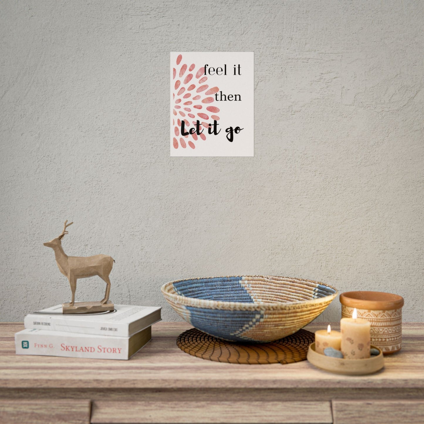 "Feel It Then Let It Go" — Watercolor Inspirational Wall Art Print
