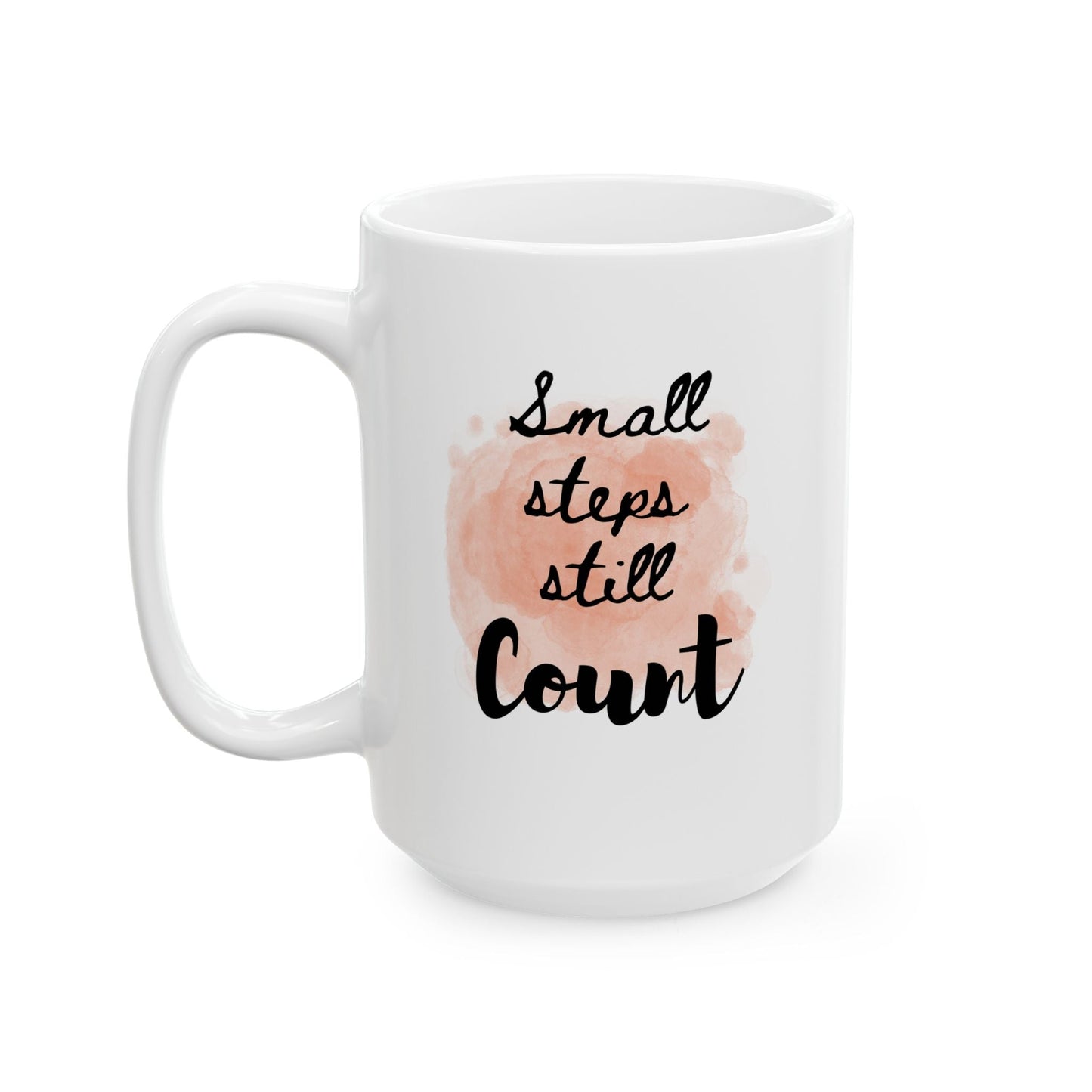Small Steps Ceramic Mug, (11oz, 15oz)