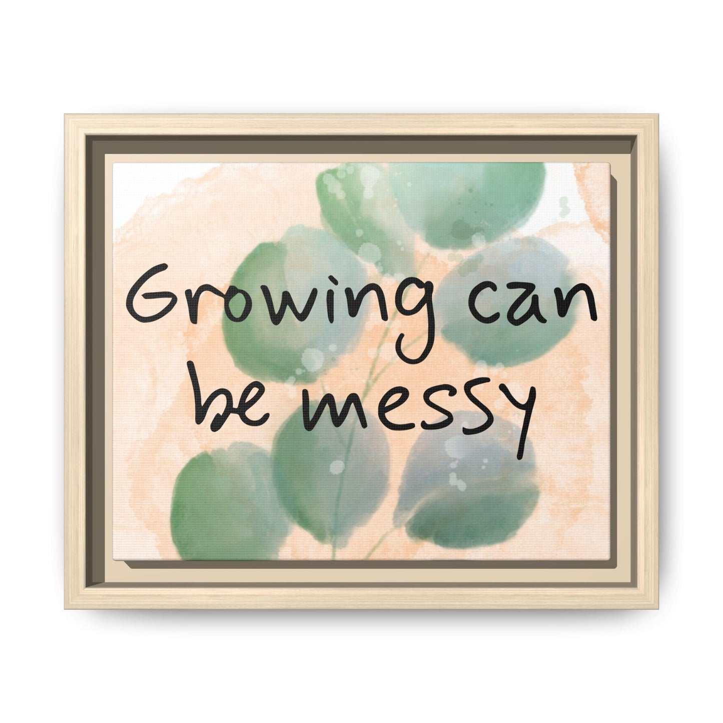 "Growing Can Be Messy" — Personalized Watercolor Botanical Framed Canvas Wall Art