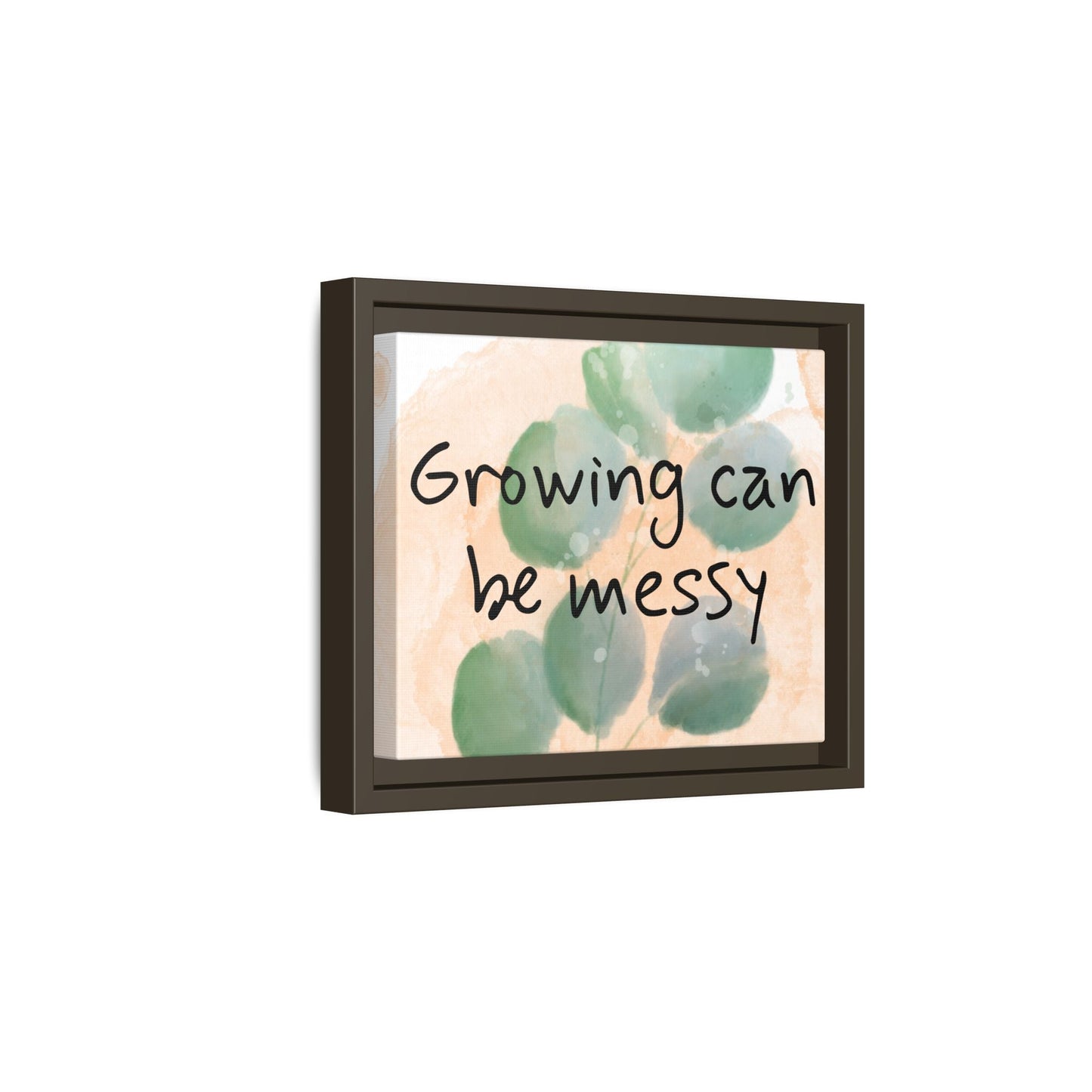 "Growing Can Be Messy" — Personalized Watercolor Botanical Framed Canvas Wall Art