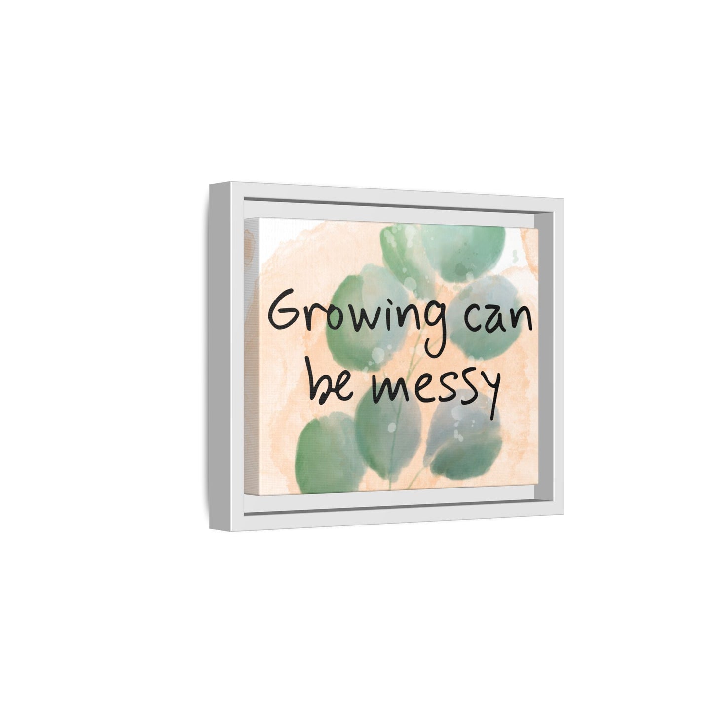 "Growing Can Be Messy" — Personalized Watercolor Botanical Framed Canvas Wall Art