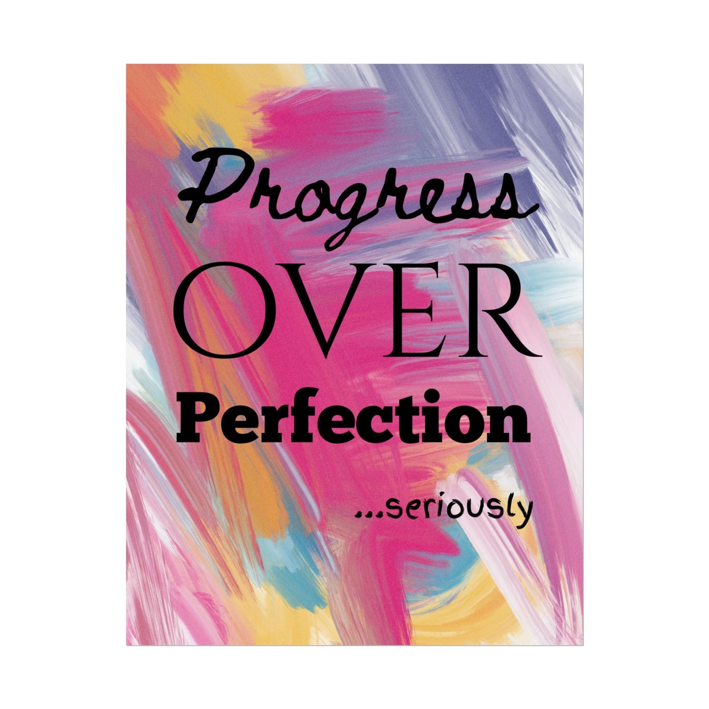 "Progress Over Perfection" — Motivational Wall Art Print for Office & Studio