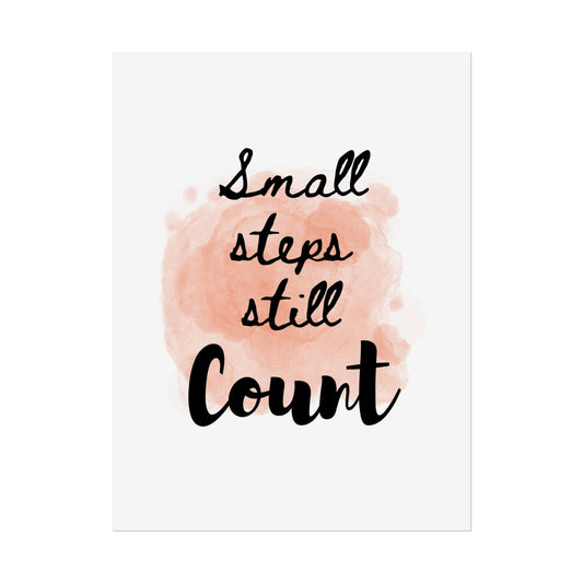 "Small Steps Still Count" — Watercolor Inspirational Wall Art Print