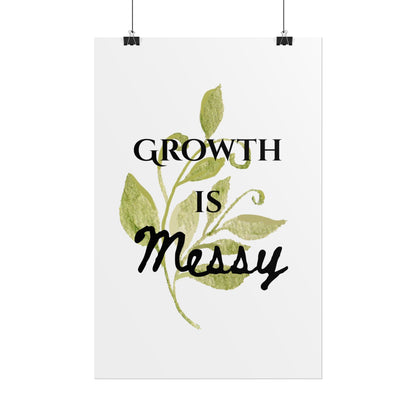 "Growth Is Messy" — Botanical Inspirational Wall Art Print