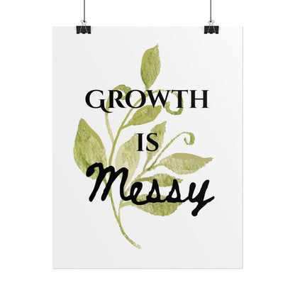 "Growth Is Messy" — Botanical Inspirational Wall Art Print