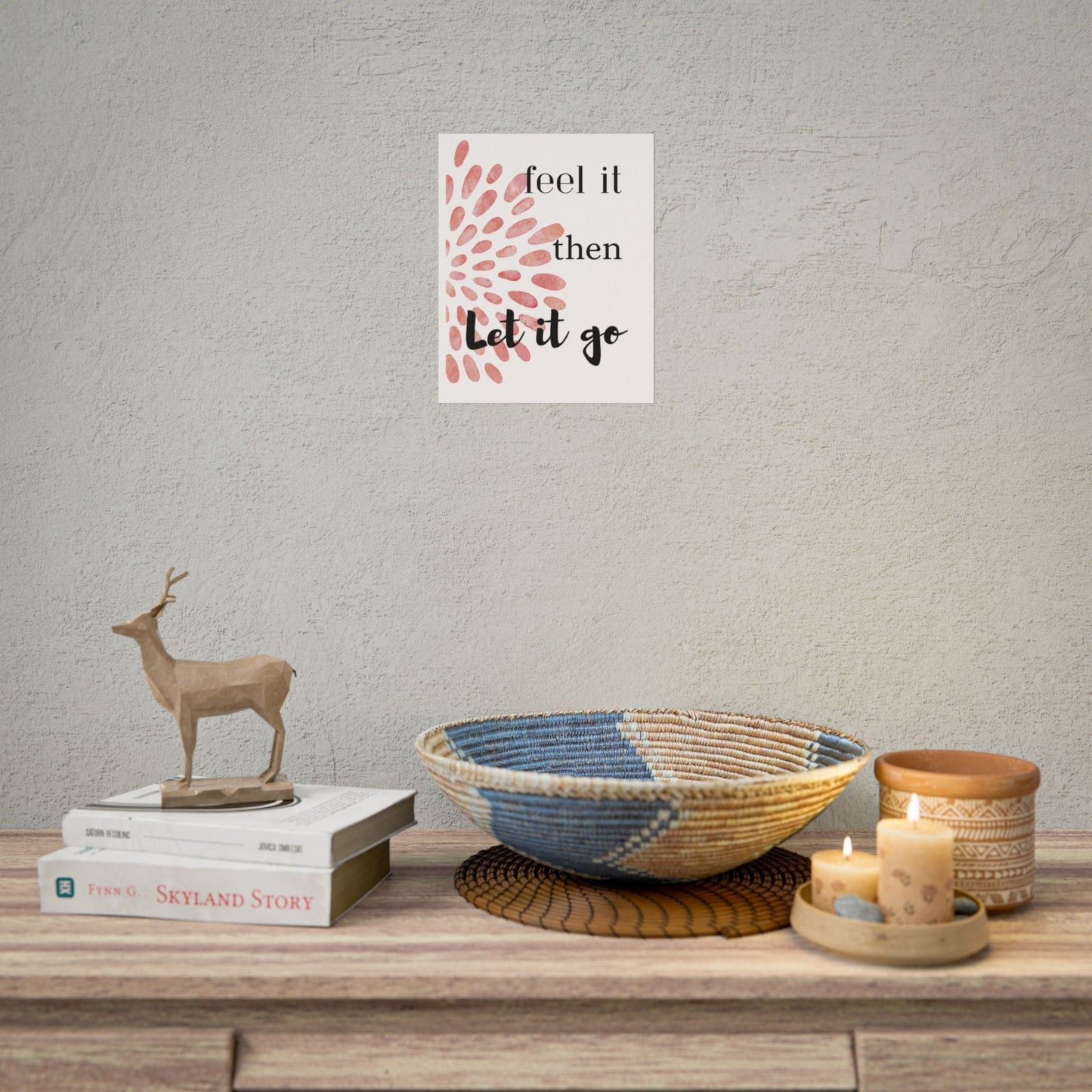 "Feel It Then Let It Go" — Watercolor Inspirational Wall Art Print