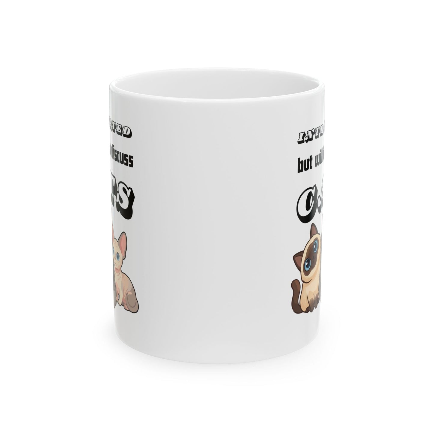 'Introverted but Willing to Discuss Cats' Ceramic Mug (11oz & 15oz)