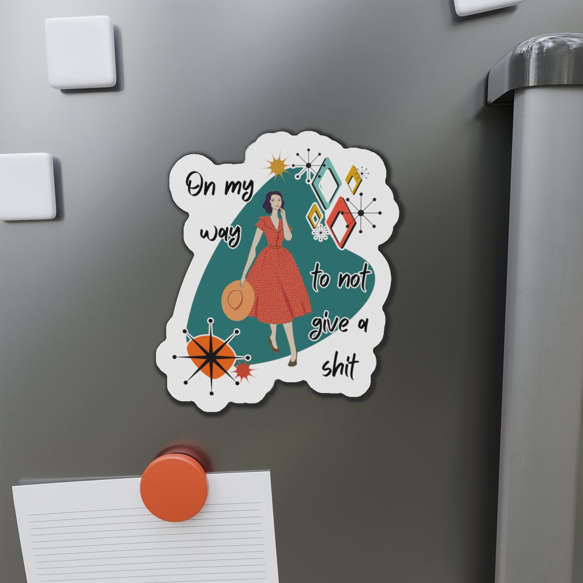 “On My Way to Not Give a Shit” Die-Cut Fridge Magnet